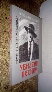 Ubijeni pesnik - Kosta Dimitrijević / Miljković Branko život