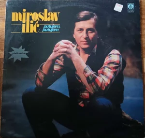 Miroslav Ilic-Putujem,Putujem LP (1984)