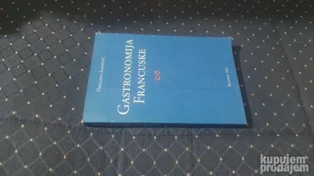 Gastronomija Francuske/Dragana Ivanovic