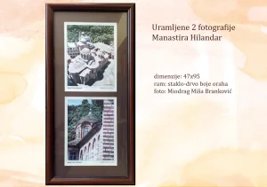 Uramljene fotografije manastira Hilandar