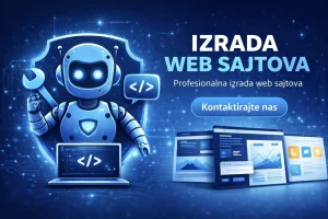 Izrada web sajtova za firme i fizicka lica po vasoj meri!