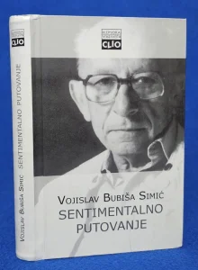Vojislav Bubiša Simić - Sentimentalno putovanje