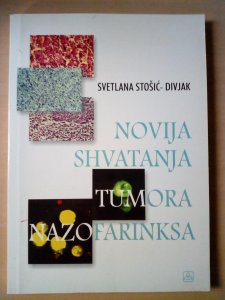 Novija shvatanja tumora nazofarinksa