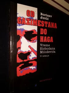 Od Gazimestana do Haga - Borisav Jovic
