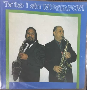 LP Tatko i sin Mustafovi