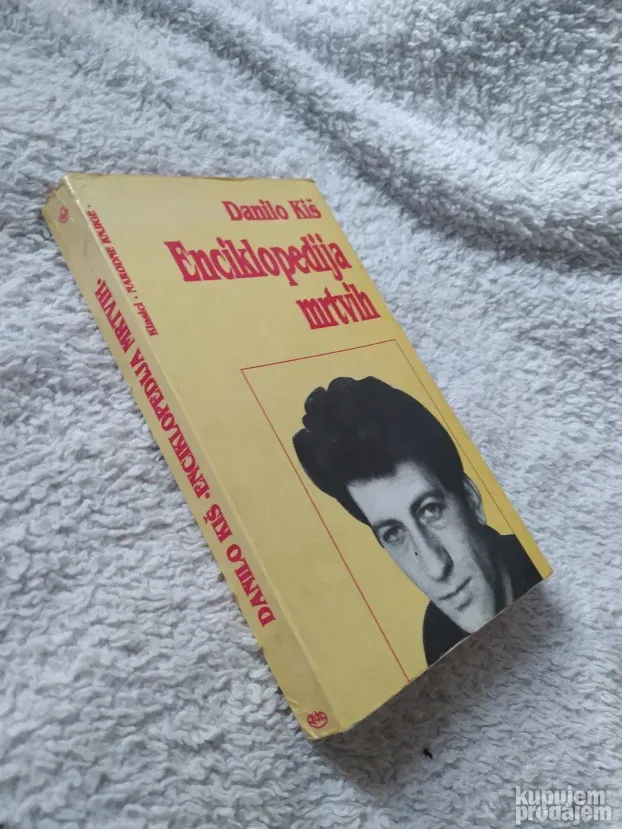 Enciklopedija mrtvih - Danilo Kiš