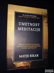 Umetnost meditacije - Matje Rikar