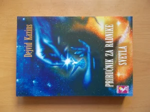 Prirucnik za radnike svetla - Dejvid Kazins