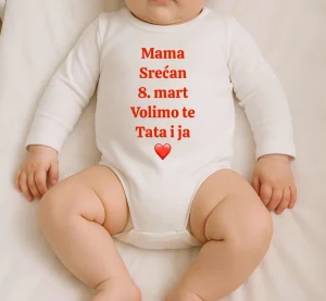 Stampa na bodiju, bodi sa stampom, 8 mart, osmi mart