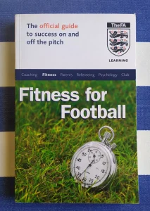 Fitness for football / The Official FA guide