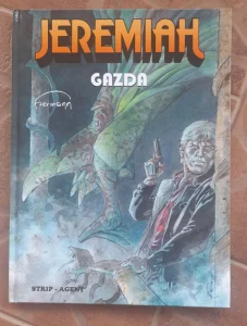 Jeremiah, Strip agent #32, Gazda