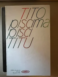 Tito piscima, pisci Titu