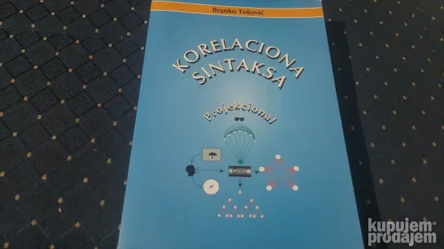 Korelaciona sintaksa/Branko Tosovic