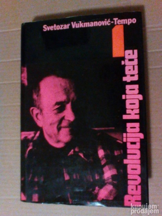 svetozar vukmanovic tempo revolucija koja tece 1-4