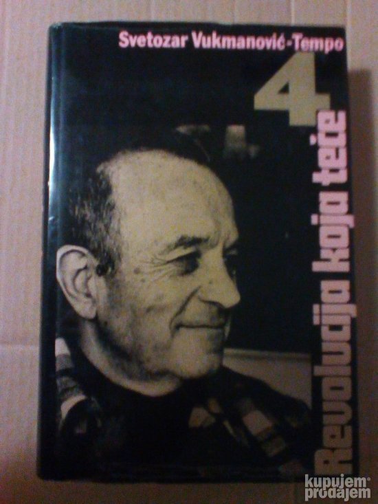 svetozar vukmanovic tempo revolucija koja tece 1-4
