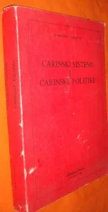 Carinski sistemi i carinske politike Miodrag Stanković