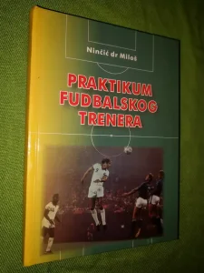 Praktikum fudbalskog trenera - Nincic dr Milos