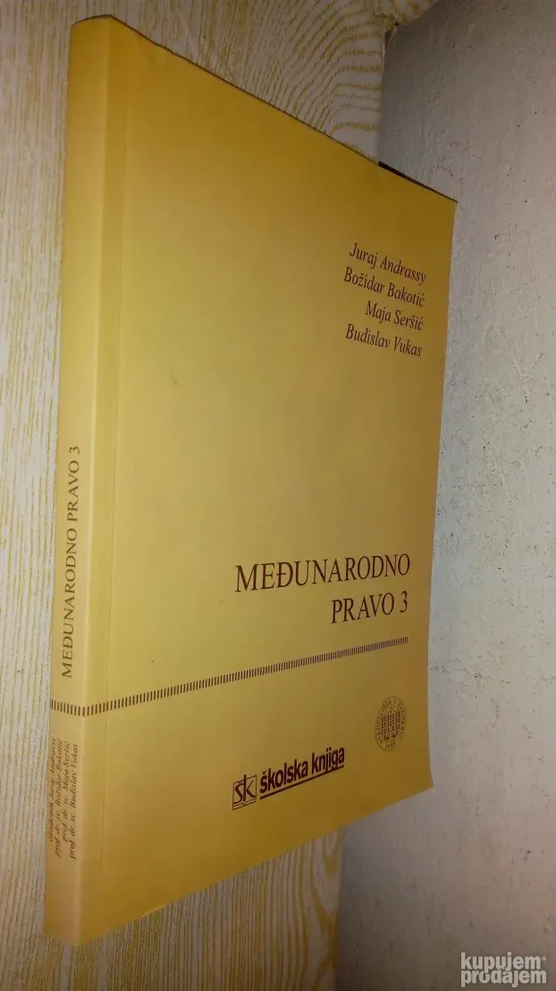 Međunarodno pravo 3 - Juraj Andrassy, Božidar Bakotić