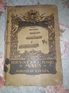 Hrvatski Bog Mars Miroslav Krleža