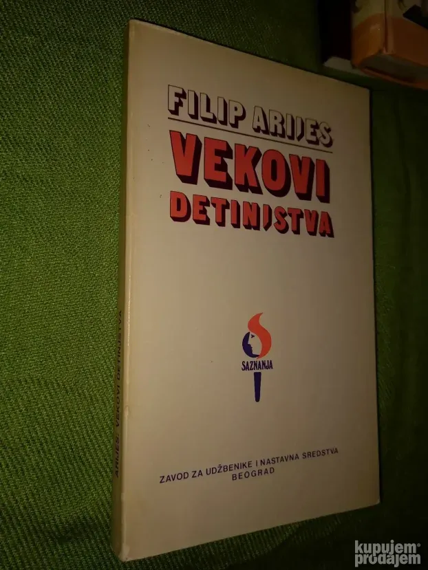 Vekovi detinjstva - Filip Arijes