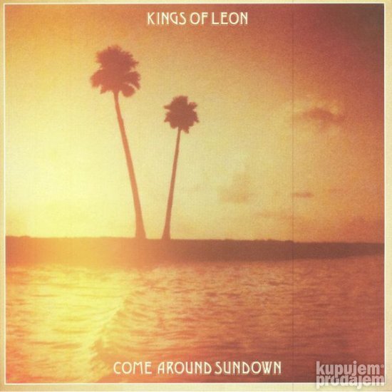 Kings Of Leon-Come around sundown/LP2/2010/na upit