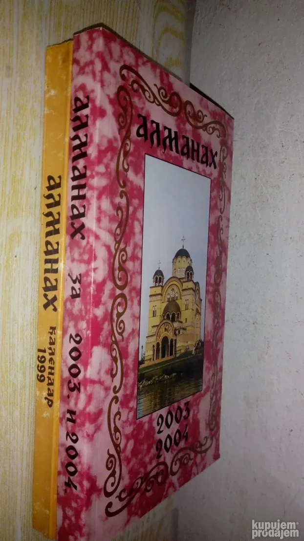 2 knjige Almanah - kalendar /za 1999 + 2003,2004god/