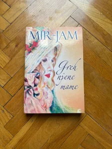 Greh njene mame-Mir Jam