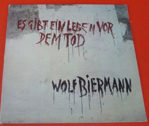 Wolf Biermann Es Gibt Ein Leben Vor Dem Tod
