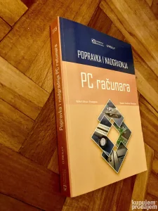 Knjiga Popravka i nadgradnja PC računara