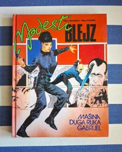 Modesti Blejz /Mašina, Duga ruka, Gabrijel