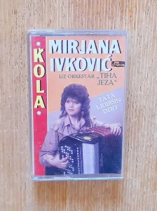 Mirjana Ivković - Tata Ljubišin Dert -  Kola - Kaseta