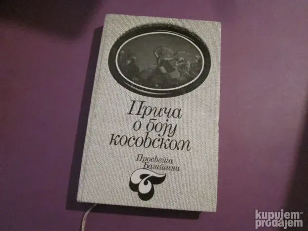 Priča o boju kosovskom Stojan Novaković