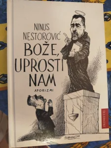 Bože, uprosti nam: aforizmi
