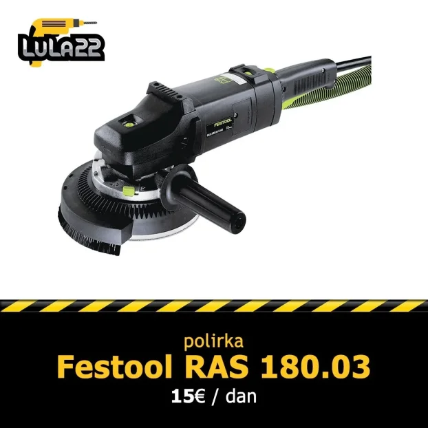 Iznajmljivanje alata-Polirka Festool RAS 180.03