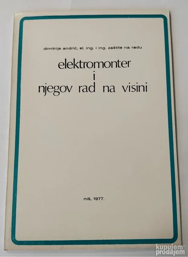 Elektromonter i njegov rad na visini