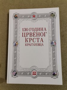 130 godina Crvenog krsta Kragujevca