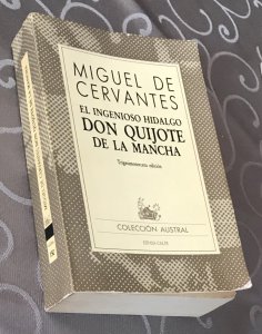 El Ingenioso Hidalgo don Quijoto de la mancha