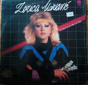 Zorica Markovic-Tražim Te,Zumbuli Cvatu LP (1985)
