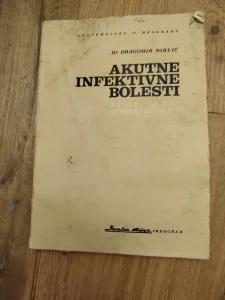 Akutne Infektivne Bolesti - Dragomir Diklic