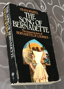 The song of Bernadette-Franz Werfel
