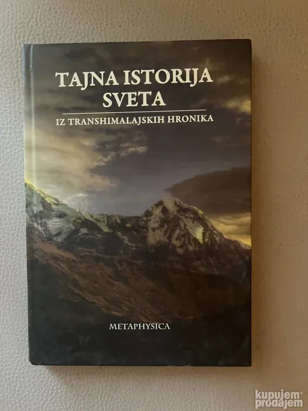 Tajna istorija sveta- iz transhimalajskih hronika