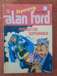 Alan Ford, Povratak Superhika, Vjesnik #388