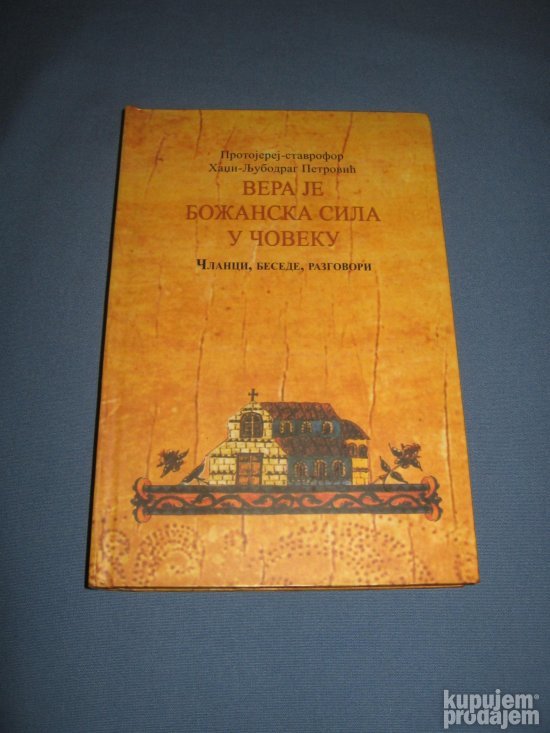 Vera je božanska sila u čoveku