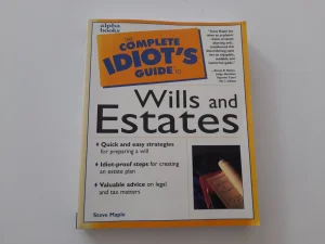 The Complete Idiots Guide to Wills and Estates