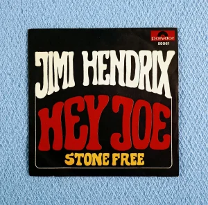 Jimi Hendrix-Hey Joe/Stone free-Singl