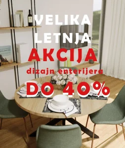 LETNJA AKCIJA - dizajn enterijera po povoljnim cenama