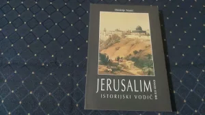 Jerusalim/Istorijski vodic/Dimitrije Nastic