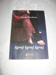 Igraj igraj igraj - Haruki Murakami