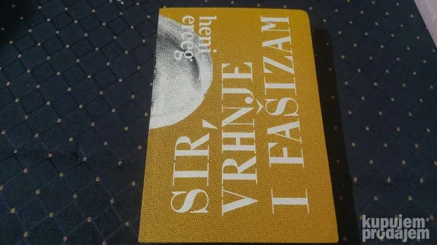 Sir,vrhnje i fasizam/Heni Erceg