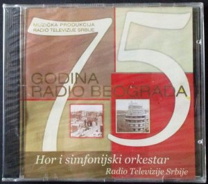 75 Godina Radio Beograda-Hor i Simfonijski Orkestar CD(2005)